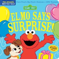 Indestructibles: Sesame Street: Elmo Says Surprise! Amy Pixton