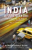 India After Gandhi - Guha Ramachandra