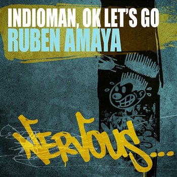 Indioman / Ok Let's Go - Ruben Amaya