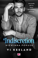 Indiscretion. Niewinna pokusa Keeland Vi