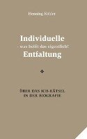 Individuelle Entfaltung - was heißt das eigentlich? - Kohler Henning