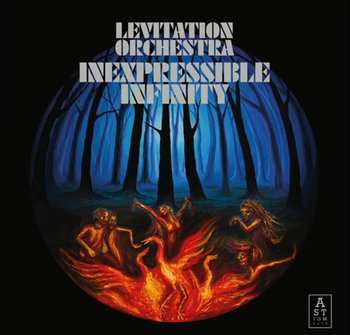 Inexpressible Infinity - Levitation Orchestra