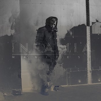 Infamia - Manifest