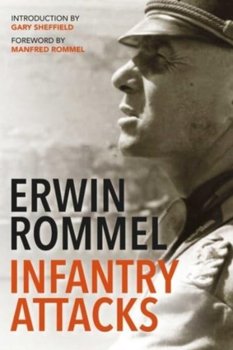 Infantry Attacks - Rommel Erwin