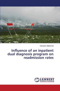 Influence of an inpatient dual diagnosis program on readmission rates - Mahomed Tasneem