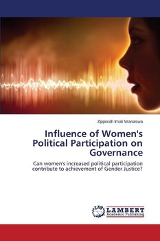 Influence of Women's Political Participation on Governance - Wanaswa Zipporah Imali