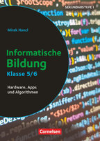 Informatik unterrichten - Klasse 5/6 Cornelsen Verlag Scriptor