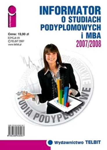 Informator O Studiach Podyplomowych I MBA 2007/2008 - Opracowanie ...