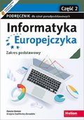 Informatyka Europejczyka. Podręcznik dla szkół ponadpodstawowych. Zakres podstawowy. Część 2 - Korman Danuta, Szabłowicz-Zawadzka Grażyna