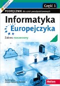 Informatyka Europejczyka. Podręcznik dla szkół ponadpodstawowych. Zakres rozszerzony. Część 1 (wydanie z numerem dopuszczenia)&nbsp;-&nbsp;Korman Danuta, Szabłowicz-Zawadzka Grażyna