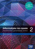 Informatyka na czasie. Podręcznik. Klasa 2. Liceum, technikum. Zakres rozszerzony&nbsp;-&nbsp;Borowiecki Maciej