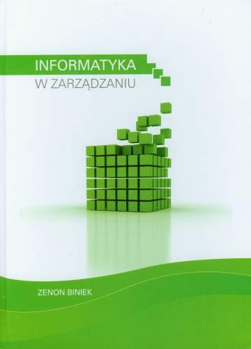 Informatyka W Zarządzaniu Biniek Zenon Książka W Empik 2624