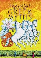 Ingri and Edgar Parin D'Aulaire's Book of Greek Myths D'aulaire Ingri, D'aulaire Edgar Parin