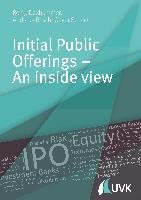 Initial Public Offerings - An inside view - Daxhammer Rolf J., Schacht Oliver, Resch Andreas