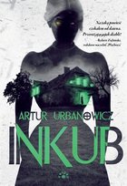Inkub Urbanowicz Artur