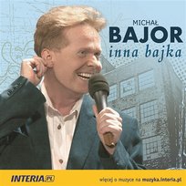 Inna Bajka Michał Bajor
