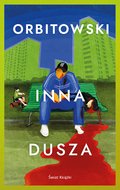 Inna dusza - Orbitowski Łukasz