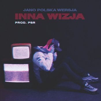 Inna wizja - Jano Polska Wersja
