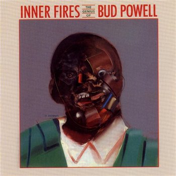 Inner Fires - Bud Powell