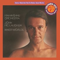Inner Worlds John McLaughlin, Mahavishnu Orchestra