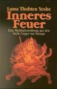 Inneres Feuer - Yeshe Lama Thubten