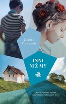 Inni niż my. Cztery drogi. Tom 2 Kinnunen Tommi