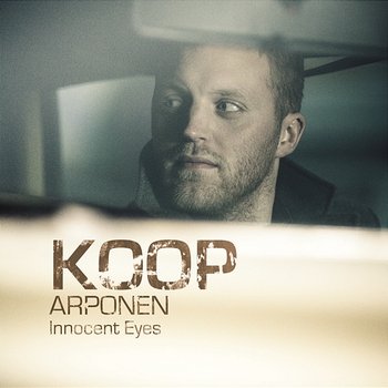 Innocent Eyes - Koop Arponen