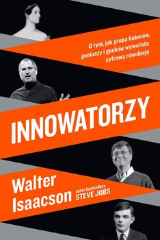 Innowatorzy - Isaacson Walter