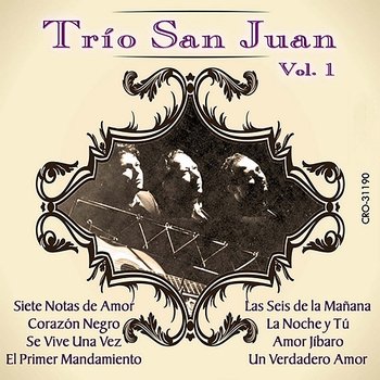 Inolvidables del Trio San Juan, Vol. 1 - Trío San Juan