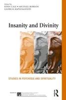 Insanity and Divinity - Gale John