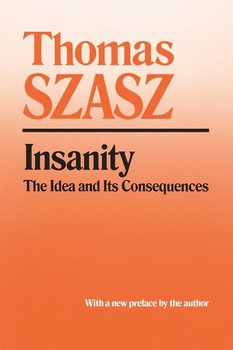 Insanity - Szasz Thomas