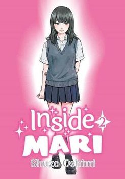 Inside Mari. Volume 2 - Shuzo Oshimi