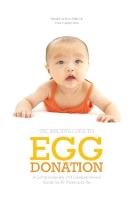 Insider's Guide to Egg Donation - Wilson-Miller Wendie, Napoletano Erika