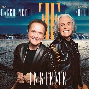 Insieme - Roby Facchinetti e Riccardo Fogli