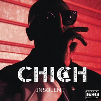 Insolent - Chich