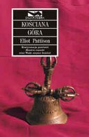 Inspektor Shan. Tom 3. Kościana góra Pattison Eliot