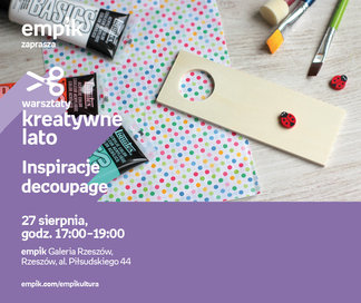 Inspiracje decoupage | Empik Galeria Rzeszów