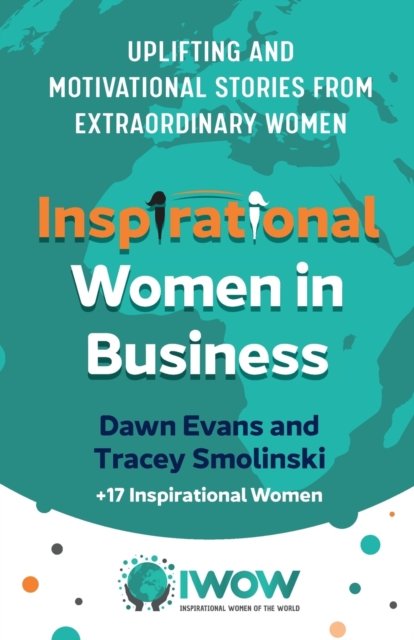 Inspirational Women In Business. Uplifting And Motivational Stories ...