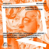 Inspired by Ludomir Różycki Przemysław Jarosz, Darek Oleszkiewicz, Jakub Olejnik, Kuba Stankiewicz feat. Grażyna Auguścik, Tina Raymond