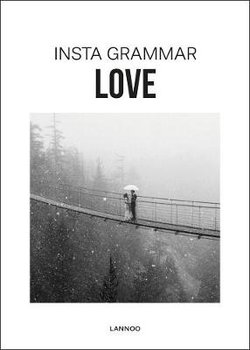 Insta Grammar: Love - Schampaert Irene