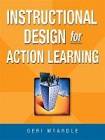 Instructional Design for Action Learning - Mcardle Geri