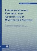 Instrumentation, Control and Automation in Wastewater Systems Yuan Zhiguo, Olsson Gustaf, Nielsen Marinus K.