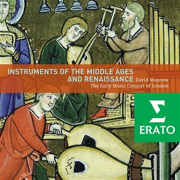 Instruments of Middle Age and Renaissance - David Munrow, Early Music Consort of London