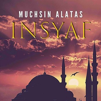 Insyaf - Muchsin Alatas