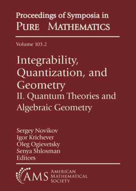 Integrability, Quantization, And Geometry: II. Quantum Theories And ...