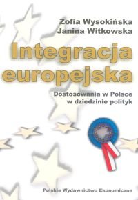 Integracja Europejska - Witkowska Janina, Wysokińska Zofia