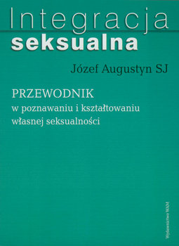 Integracja seksualna - Augustyn Józef