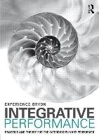 Integrative Performance - Experience Bryon