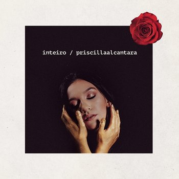 Inteiro - Priscilla Alcantara