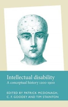 Intellectual Disability: A Conceptual History, 1200-1900 - Opracowanie zbiorowe